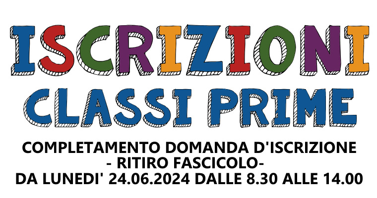 ISCRIZIONI CLASSI PRIME A.S. 2024/2025